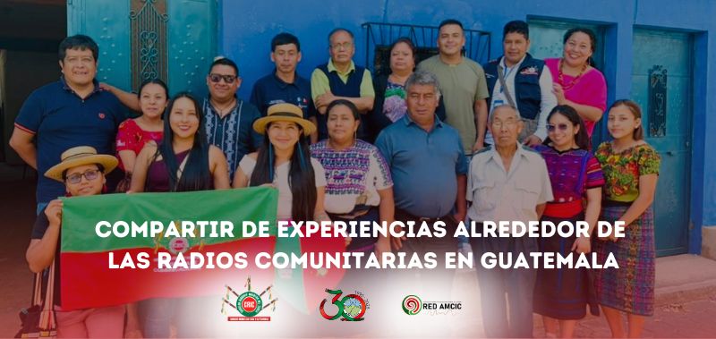 Compartir de experiencias alrededor de las radios comunitarias en Guatemala