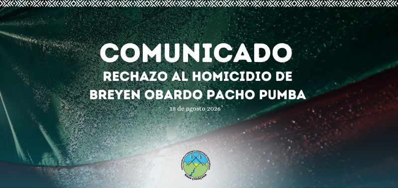 Comunicado a la opinión pública: RECHAZO al homicidio de Breyen Obardo Pacho Pumba