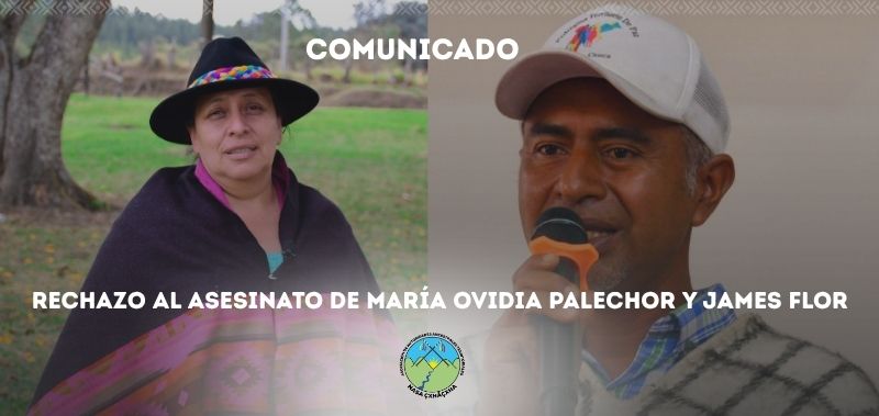 Rechazamos el asesinato de María Ovidia Palechor y James Flor